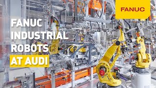 FANUC Industrial Robots at AUDI [upl. by Kudva]