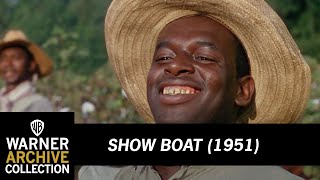 Open HD  Show Boat  Warner Archive [upl. by Juieta808]