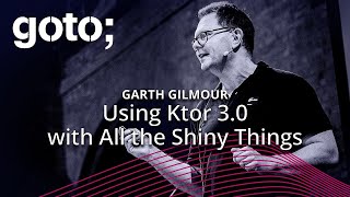 Using Ktor 30 with All the Shiny Things • Garth Gilmour • GOTO 2024 [upl. by Aicelav]