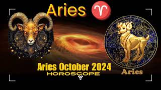 Aries October 2024 horoscope  Aries October 2024 life prediction  Aries in October 2024 [upl. by Cochard388]