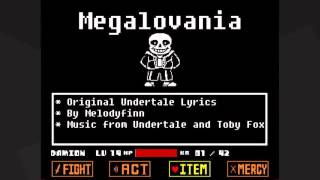 Megalovania Original Lyrics Undertale [upl. by Nahsez]