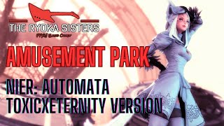 Amusement Park ToxicxEternity Version  NieR Automata FFXIV Bard Cover [upl. by Yrac]