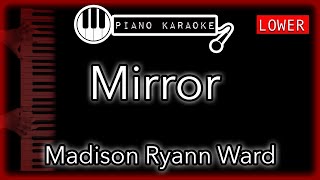 Mirror 3  Madison Ryann Ward  Piano Karaoke Instrumental [upl. by Wallinga]