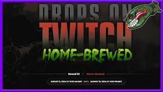 Rust Twitch Drops  Home Brewed 32 [upl. by Brandt]