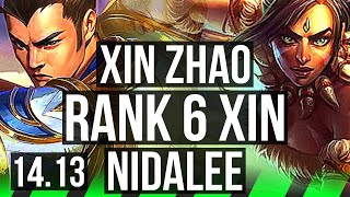 XIN ZHAO vs NIDALEE JGL  14215 Rank 6 Xin Legendary 37k DMG  EUW Challenger  1413 [upl. by Sokil131]