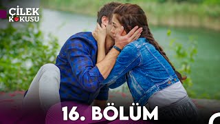 Çilek Kokusu 16 Bölüm [upl. by Rimidalv]