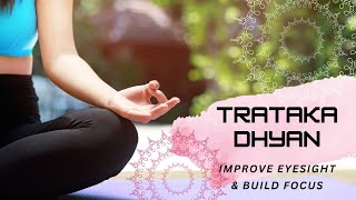 Improves eyesight amp focus with Trataka Meditation 🧘‍♀️ [upl. by Doolittle467]