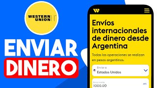 Cómo ENVIAR DINERO por Western Union App 2024 [upl. by Nitsirhc]