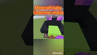 I Built a Baby Enderman Statue in Minecraft [upl. by Harhay738]