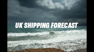 UK SHIPPING FORECAST  15112024 [upl. by Hannazus992]