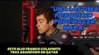 Esto dijo Franco Colapinto la tristeza y la bronca tras su frustrado GP de Qatar F1 radio [upl. by Buonomo]