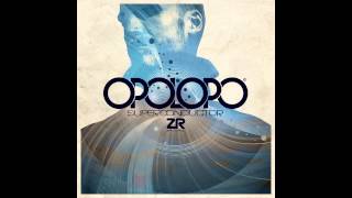 Opolopo  Superconductor Album Sampler [upl. by Anilorac]