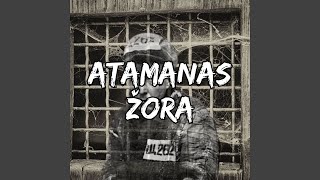 Atamanas Žora [upl. by Colly]