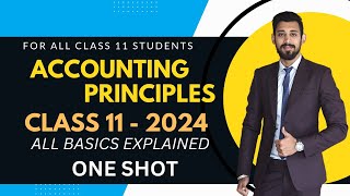 Accounting Principles  Chapter 3  Class 11  Accounts  One shot [upl. by Saref]