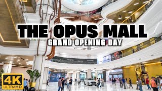 4K NOW OPEN OPUS MALL by Robinsons A Luxury Mall in Bridgetowne Estate Quezon City [upl. by Anjela846]