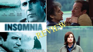 INSOMNIA 2002  MOVIE REVIEW [upl. by Anerual]