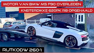 RS6 Dak Lek als een Zeef  M5 F90 Motor Overleden  BampO Inbouwen RSQ8  R8 Spyder Performance V10 [upl. by Grannie846]