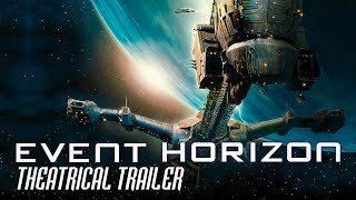 Event Horizon 1997  Theatrical Trailer [upl. by Nitram]