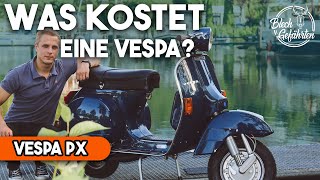 Was KOSTET eine VESPA Vespa PX Kaufberatung  Blechgefährten [upl. by Renie765]