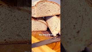 Bio Dinkel Brot 100 Dinkel knusprige Kruste und super leckercooking recipe food bread [upl. by Kathe479]