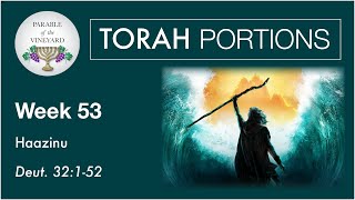 Torah Portions  Week 53  Haazinu  Deuteronomy 32152 20202021 [upl. by Suhcnip329]