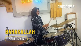 Barakallah  Maher Zain Drum Cover by Dinda Anggun [upl. by Enidanreb359]