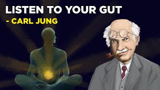 Carl Jung  How To Listen To Your Gut Feelings Jungian Philosophy [upl. by Yank425]