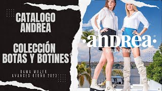 Catalogo ANDREA Colección BOTAS Y BOTINES Dama Mujer Avances Otoño 2023 [upl. by Ahsiuqet]