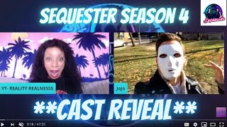 SEQUESTER Season 4 CAST REVEAL LIVE Just Released Cast Assessment [upl. by Yoong686]