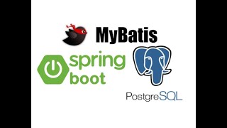 MyBatis XML Configuration  Postgres  Spring Boot [upl. by Kutchins172]