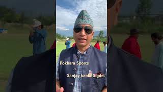 Sanjay kant Sigdel President CA Gandaki talking about U19 Selection [upl. by Avigdor]