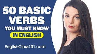 50 Basic Verbs You Must Know  Learn English Grammar [upl. by Dalila]