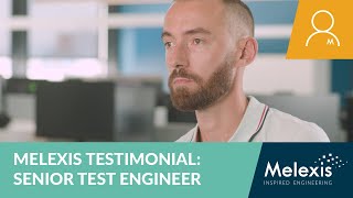 Melexis Testimonial Senior Test Engineer [upl. by Aivekahs]