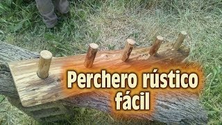 Perchero Rústico casero Making a Rustic Coat Rack [upl. by Pruter]