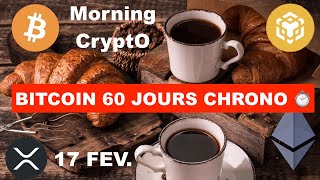 17 FEV 2024☀️☕️🥐 BITCOIN HALVING 60 JOURS CHRONO ⏱ CE QUIL FAUT SAVOIR AVANT CET EVENEMENT MAJEUR⚠️ [upl. by Tavy]