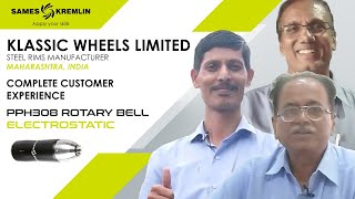 KLASSIC WHEELS LTD India 5 times less rework times thanks to PPH308 rotary bell  SAMES KREMLIN [upl. by Eladnyl16]