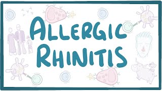 Allergic Rhinitis  causes symptoms diagnosis treatment pathology [upl. by Nyhagen440]