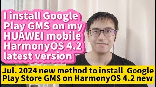 2024 HUAWEI HarmonyOS 42 install Google Play GMS on HUAWEI P60 P50 P70 Mate60 Mate50 Mate40 Mate30 [upl. by Ogden457]