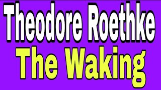 The Waking a Poem by Theodore Roethke Recited by Professor of English CaptBinoyVarakil [upl. by Odama]