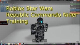 Roblox Star Wars Republic Commando Niner Training [upl. by Richara]