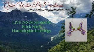 Brick Stitch Hummingbird Earrings Live ZOOM Session [upl. by Ahtoelc]