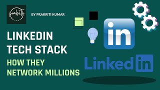 LinkedIn Tech Stack Explained How LinkedIn Powers Your Professional Network [upl. by Rania]