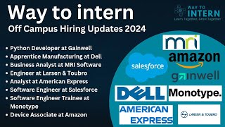 Off Campus Hiring Updates  Freshers Hiring 2024  Referral Hiring  Way To Intern [upl. by Narib477]