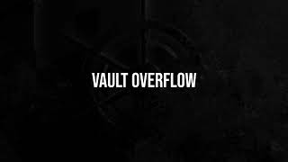 Vault Overflow  Full Album [upl. by Patric]