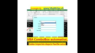 VBA ComboBox Formulaire automatisé Codes Importés depuis Feuille sans codage11 wwwVbaWriterch [upl. by Barber]