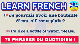 75 phrases du quotidien • Niveau A1A2 • Audio et texte en français et en anglais [upl. by Atsilac]