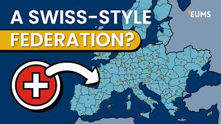 Could a SwissStyle EU Be the Future [upl. by Patrice]