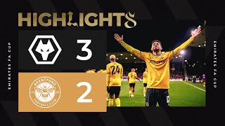 Wolves fight back in cup classic  Wolves 32 Brentford  Highlights [upl. by Wat]