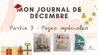 Tuto Mon journal de décembre 2023  Partie 3  Les pages spéciales [upl. by Bartley491]