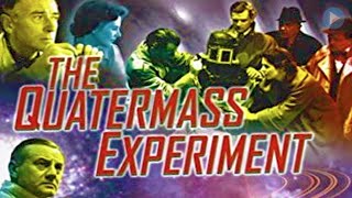 THE QUATERMASS EXPERIMENT 🎬 Exclusive Full SciFi Movie Premiere 🎬 English HD 2023 [upl. by Ashatan853]